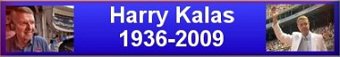 Harry Kalas; The Message Was Always Love